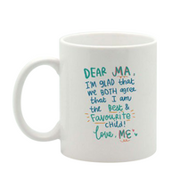 Load image into Gallery viewer, Dear Ma Mug