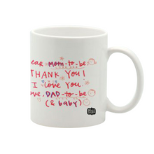 Load image into Gallery viewer, Mom to be mug