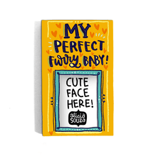 Load image into Gallery viewer, Perfect Furry Baby Refrigerator magnetic frame SMALL