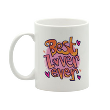 Load image into Gallery viewer, Best Lover Ever Mug