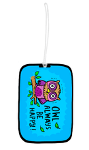 Load image into Gallery viewer, Luggage Tag - Owl Happy Tag-Luggage Tag