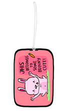 Load image into Gallery viewer, Luggage Tag - Some Bunny Luggage Tag